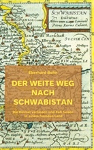 Eberhard Bohn, Hartmut Bohn - Der weite Weg nach Schwabistan
