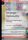 Surja Datta, Tobias Kutzewski - Strategic Optionality