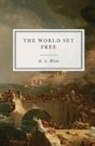 H. G. Wells - The World Set Free