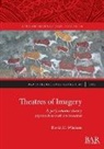 David M. Witelson - Theatres of Imagery