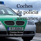 Cristina Berna, Eric Thomsen - Coches de policía alemanes