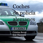 Cristina Berna, Eric Thomsen - Coches de policía alemanes