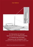 Uwe Gleßmer - Ein Wahrzeichen für Hamburg? Spurensuche und ein Wettbewerbsbeitrag zur Gestaltung des ehemaligen Johanneums- bzw. Domplatzes (1957)