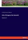 M. Abel Francois Villemain - Life of Gregory the Seventh