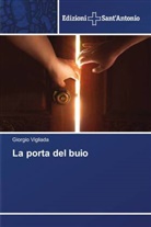 Giorgio Vigliada - La porta del buio