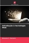 Bhavana S. Karmore - Introdução à tecnologia Web