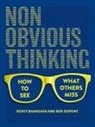 Rohit Bhargava, Bhargava Rohit, Ben duPont, duPont Ben - Non-Obvious Thinking
