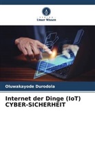 Oluwakayode Durodola - Internet der Dinge (IoT) CYBER-SICHERHEIT