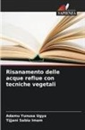 Tijjani Sabiu Imam, Adamu Yunusa Ugya - Risanamento delle acque reflue con tecniche vegetali