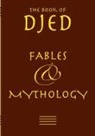Jens Fraust - Djed - Fables & Mythology