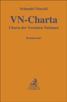 Marten Breuer u a, Stefanie Schmahl, Paulina Starski - Die Charta der Vereinten Nationen