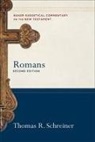 Joshua Jipp, Thomas R. Schreiner, Robert Yarbrough - Romans