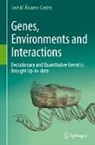 José M Álvarez-Castro - Genes, Environments and Interactions