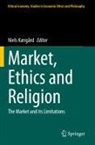 Niels Kærgård - Market, Ethics and Religion