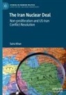 Saira Khan - The Iran Nuclear Deal