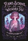 Piper CJ, Fern Forgettable - The Graveyard Gift