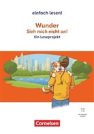 Barbara Wohlrab, Mona Miethke-Frahm, Mona Miethke-Frahm, R J Palacio, Barbara Wohlrab, André Mumot - Einfach lesen! - Leseprojekte - Leseförderung ab Klasse 5 - Ausgabe ab 2024