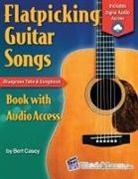 Bert Casey - Flatpicking Guitar Songs