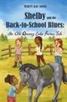 Marty Kay Jones - Shelby and the Back-to-School Blues