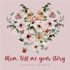 Lulu And Bell - Mom, tell me your story ( Guided Journal and Keepsake)