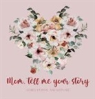 Lulu And Bell - Mom, tell me your story ( Guided Journal and Keepsake) Hardback