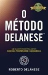 Roberto Delanese - O Método Delanese
