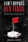 Jessica Lewis - Don't Bypass Red Flags