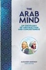 Alexander Abdennur - The Arab Mind