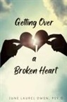 June Laurel Owen - Getting Over a Broken Heart