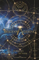 Sophia Arím, Nadine Decher-Smith, Desiderium, S. Desiderium, Elenor Eden, C R u a Gorr... - Weltenwanderung