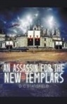 D C Stansfield - An Assassin For The New Templars