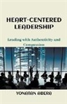 Yonatan Abera - Heart-Centered Leadership