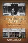 Robert Spector - The Century Old Startup