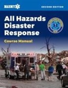 National Association of Emergency Medical Technici, National Association of Emergency Medical Technicians (NAEMT) - Ahdr: All Hazards Disaster Response
