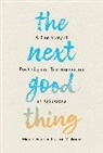 D Eric Maikranz, D. Eric Maikranz, Marcos Perez - The Next Good Thing
