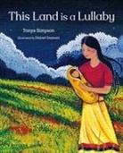 Tonya Simpson, Delreé Dumont - This Land Is a Lullaby