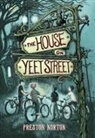 Preston Norton - The House on Yeet Street