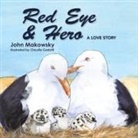 John Makowsky - Red Eye and Hero