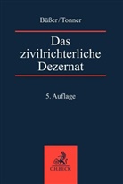 Janko Büßer, Martin Tonner - Das zivilrichterliche Dezernat