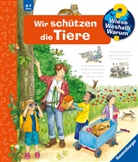 Andrea Erne, Anne Ebert - Wieso? Weshalb? Warum?, Band 43: Wir schützen die Tiere