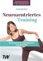 Luise Walther - Neurozentriertes Training