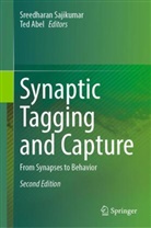 Abel, Ted Abel, Sreedharan Sajikumar, Sajikumar Sreedharan - Synaptic Tagging and Capture