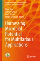 Kiran Bala, Tonmoy Ghosh, Vivek Kumar, Vivek Kumar et al, Pritam Sangwan - Harnessing Microbial Potential for Multifarious Applications