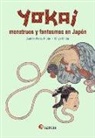 Andrés Pérez Riobó, Chiyo Chida - Yokai : monstruos y fantasmas en Japón