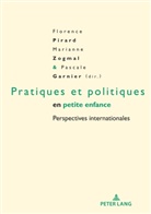 Pascale Garnier, Florence Pirard, Marianne Zogmal - Pratiques et politiques en petite enfance