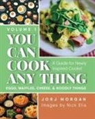 Jorj Morgan - You Can Cook Any Thing