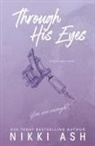 Nikki Ash - Through His Eyes