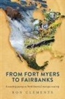 Ron Clements - From Fort Myers to Fairbanks