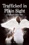 Lisa Bramer - Trafficked in Plain Sight