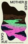 Can Xue - Mother River